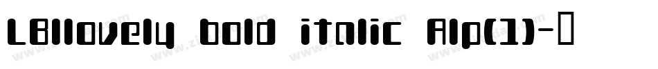 LBIlovely bold italic Alp(1)字体转换